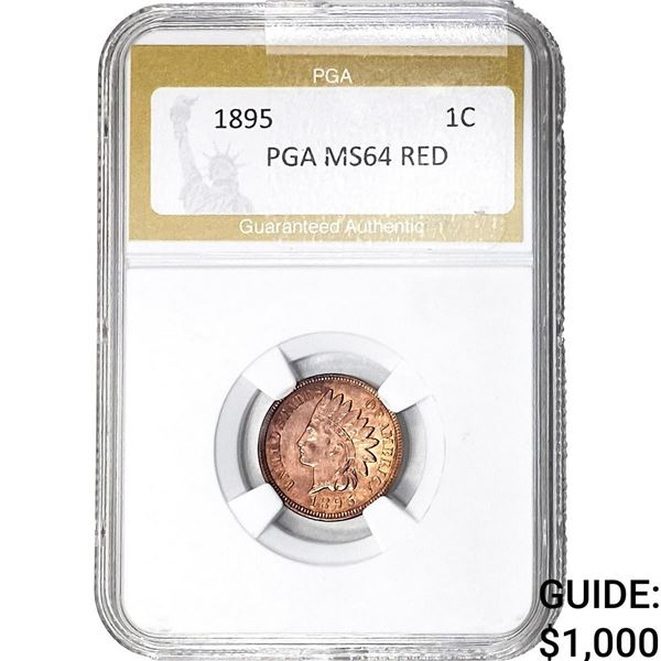 1895 Indian Head Cent PGA MS64 RED