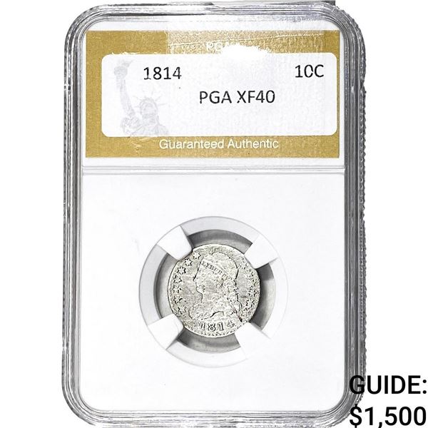 1814 Capped Bust Dime PGA XF40