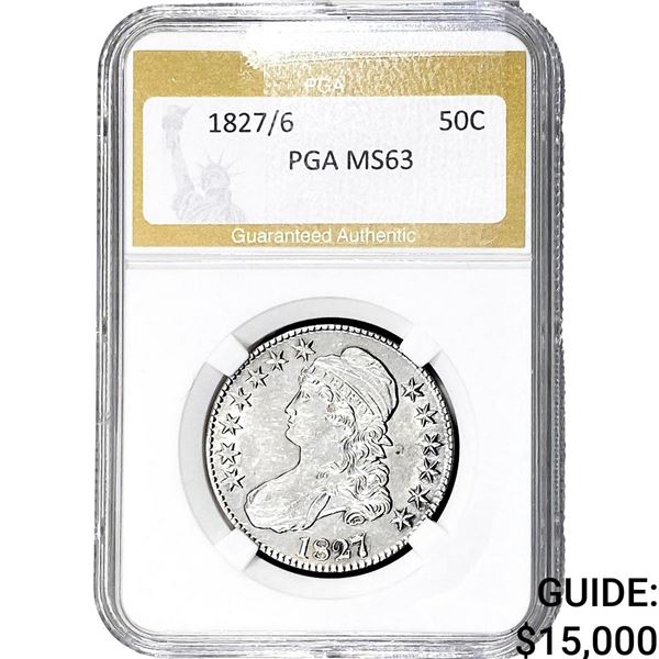 1827/6 Capped Bust Half Dollar PGA MS63