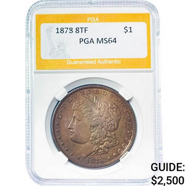 1878 8TF Morgan Silver Dollar PGA MS64