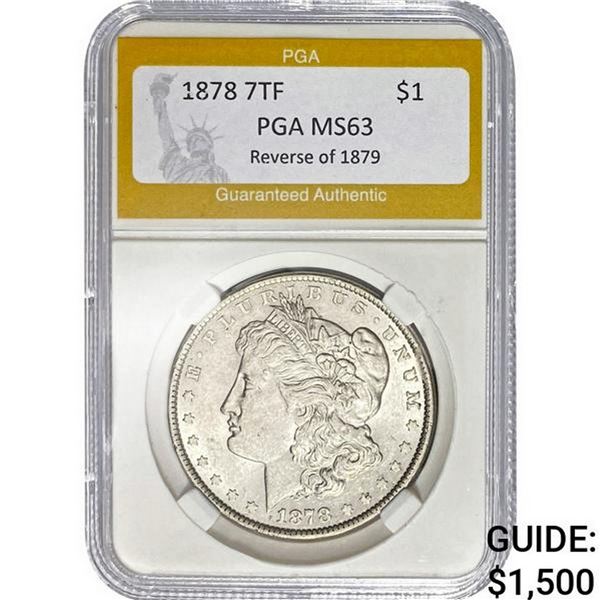 1878 7TF Rev 79 Morgan Silver Dollar PGA MS63