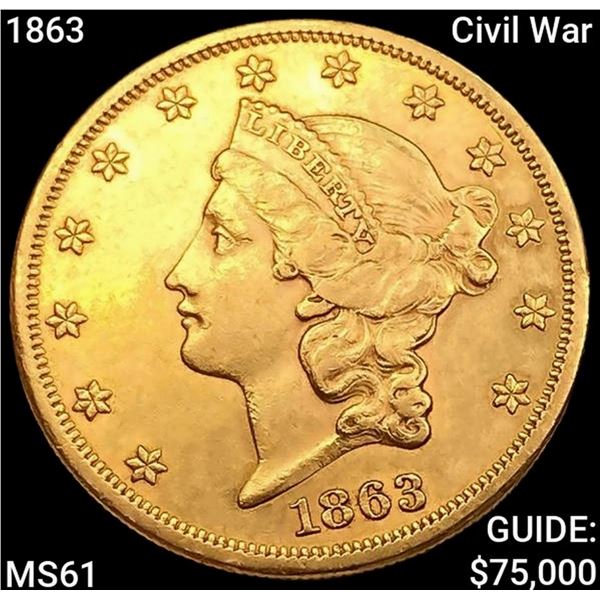 1863 Civil War $20 Gold Double Eagle UNCIRCULATED