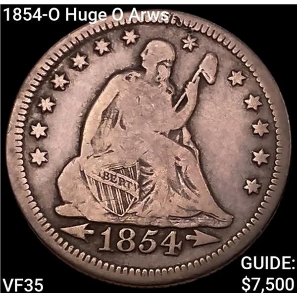 1854-O Huge O Arws Seated Liberty Quarter ABOUT UNCIRCULATED