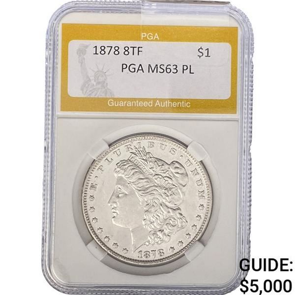 1878 8TF Morgan Silver Dollar PGA MS63