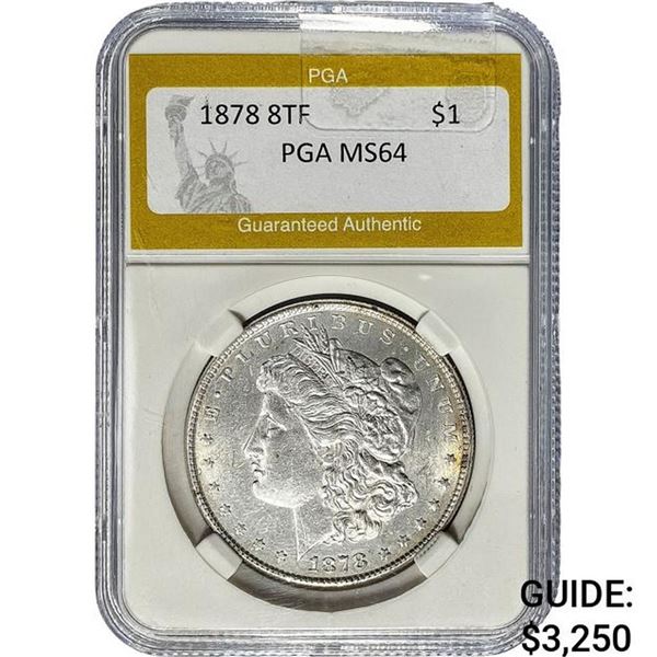 1878 8TF Morgan Silver Dollar PGA MS64