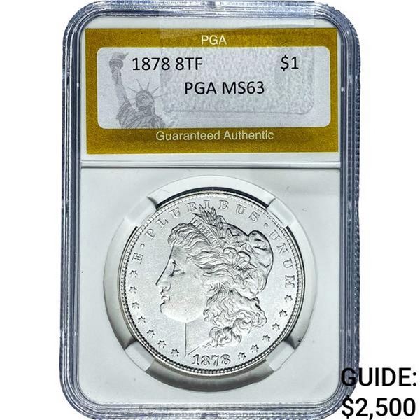 1878 8TF Morgan Silver Dollar PGA MS63