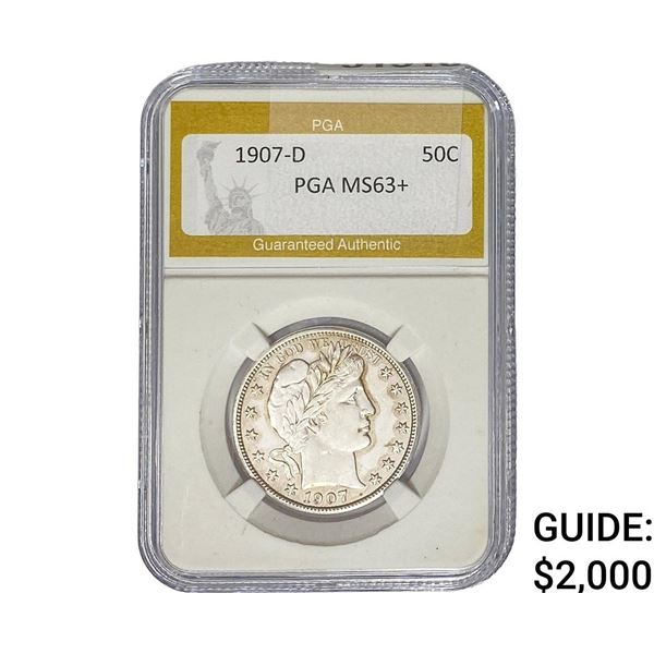 1907-D Barber Half Dollar PGA MS63+