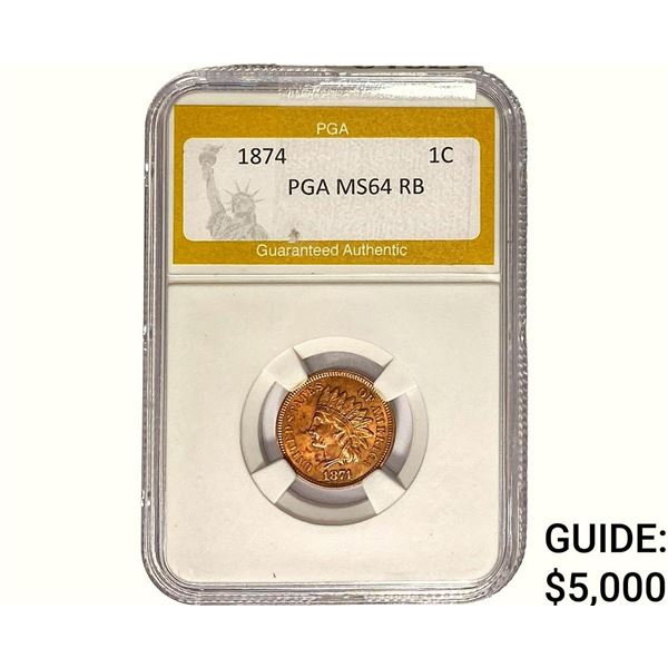 1874 Indian Head Cent PGA MS64 RB