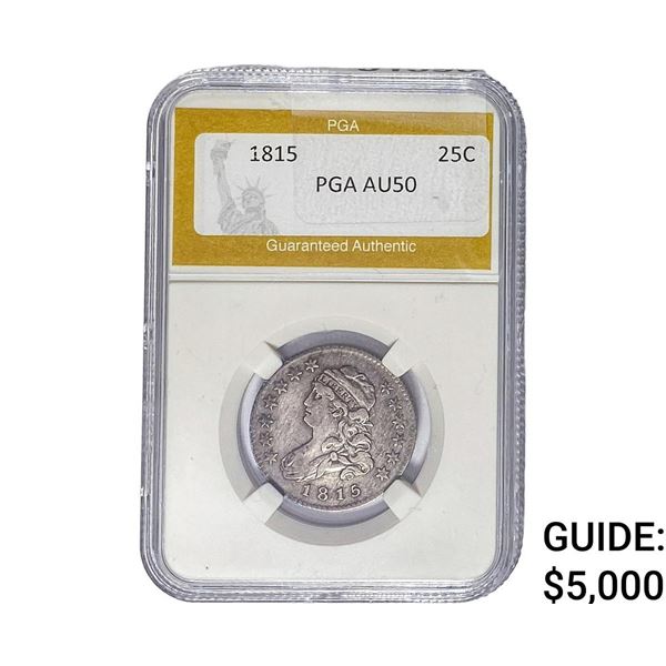 1815 Capped Bust Quarter PGA AU50