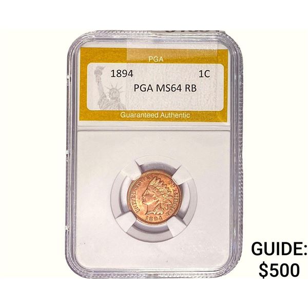 1894 Indian Head Cent PGA MS64 RB