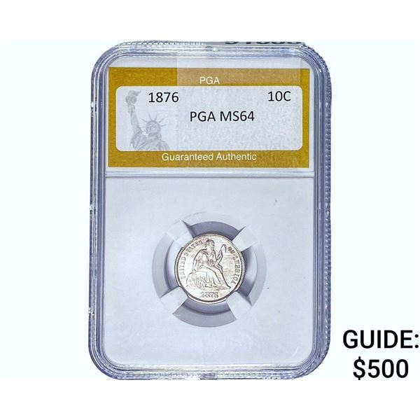 1876 Seated Liberty Dime PGA MS64