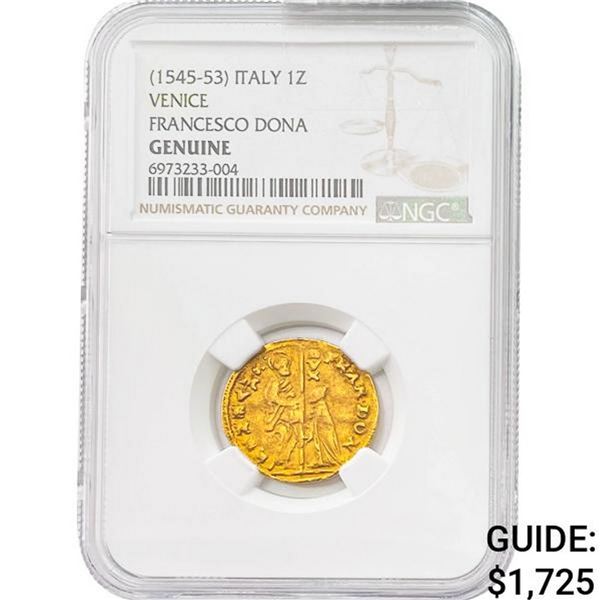 [1545-53] Italy .12oz Gold Zecchino-Francesco Dona NGC