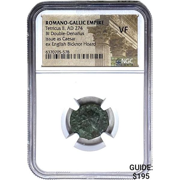 Romano Gallic Tetricus II, AD 274 BI DBL Denarius NGC VF