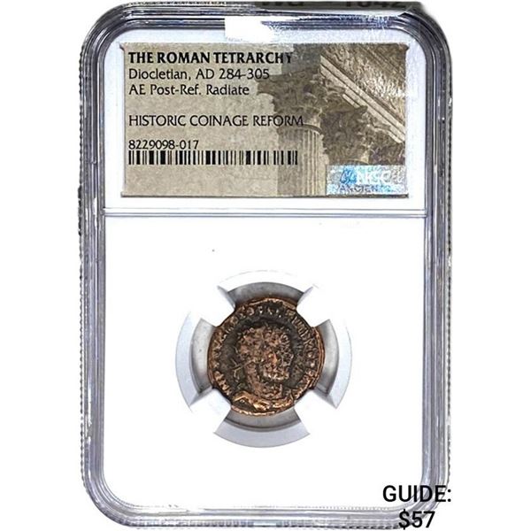 Roman Diocletian, AD 284-305 Bronze Post-Ref. Radiate NGC