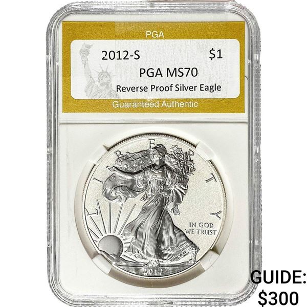 2012-S Silver Eagle PGA MS70 Rev Proof