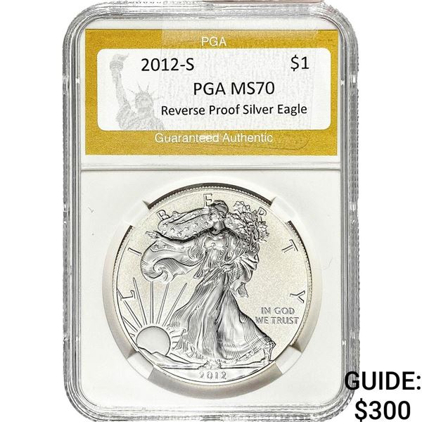 2012-S Silver Eagle PGA MS70 Rev Proof