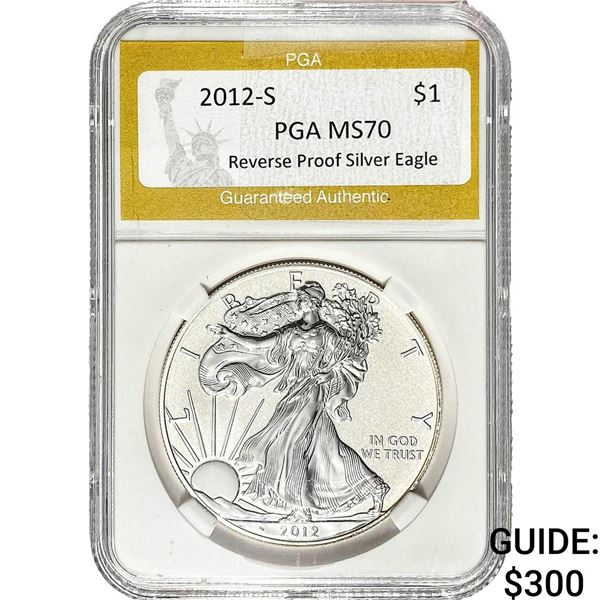 2012-S Silver Eagle PGA MS70 Rev Proof