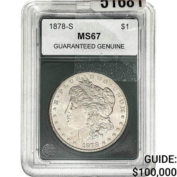 1878-S Morgan Silver Dollar  MS67