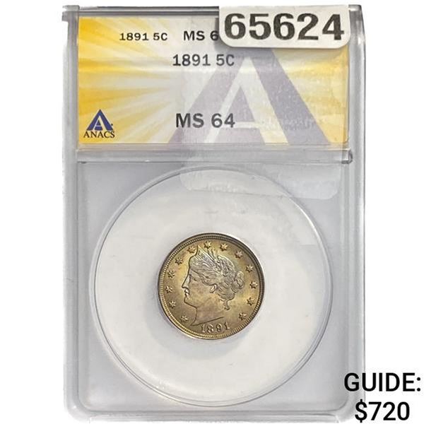 1891 Liberty Victory Nickel ANACS MS64