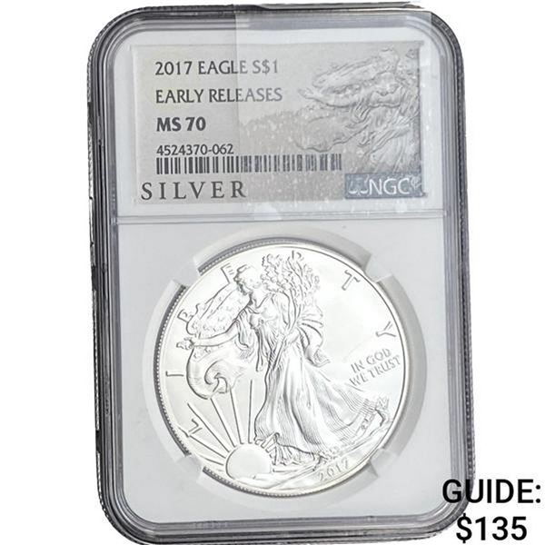 2017 Silver Eagle NGC MS70 Early Relases