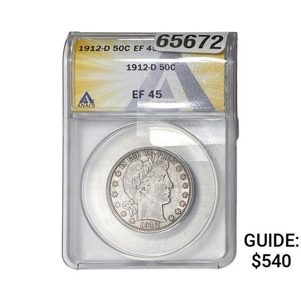 1912-D Barber Half Dollar ANACS EF45