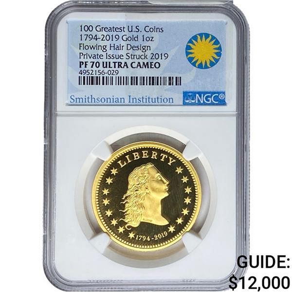 1794-2019 PI Gold 1 oz Flowing Hair Design NGC PF70 UCAM