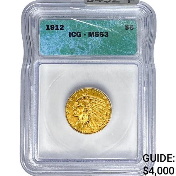 1912 $5 Gold Half Eagle ICG MS63