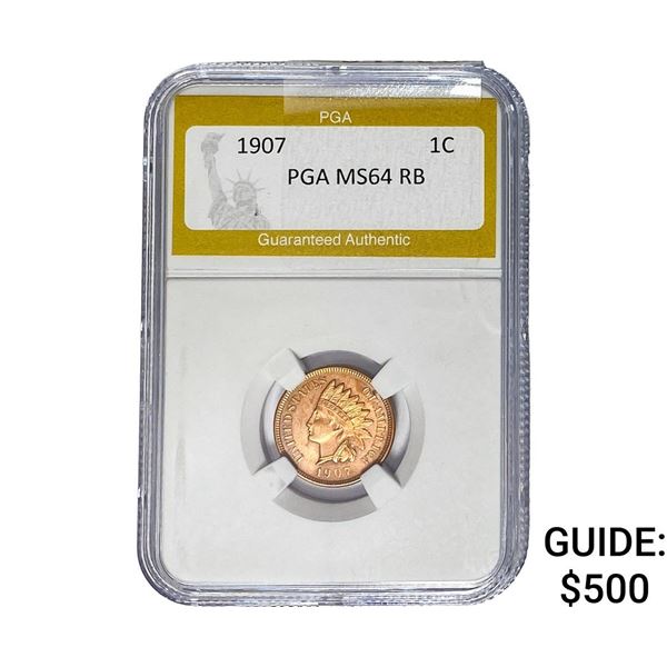 1907 Indian Head Cent PGA MS64 RB
