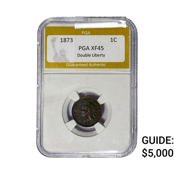 1873 Indian Head Cent PGA XF45 DOUBLE LIBERTY