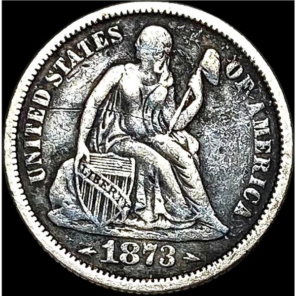 1873 Seated Liberty Dime NEARLY UNCIRCULATED