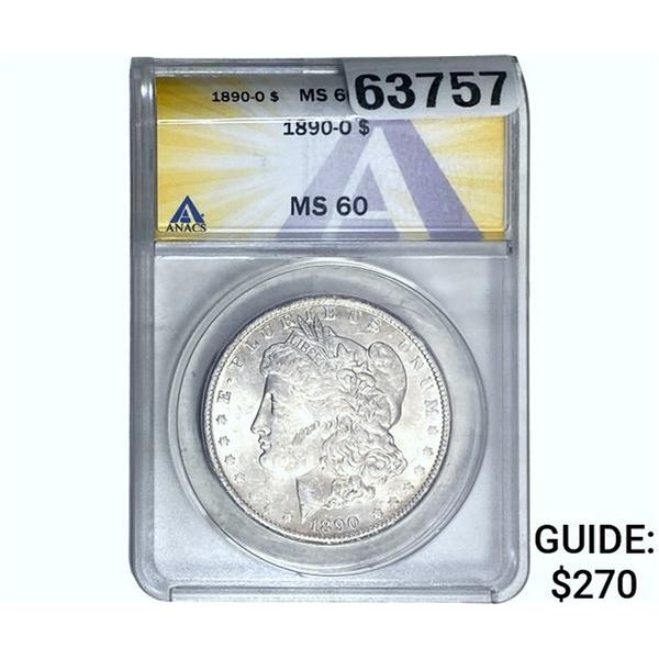 1890-O Morgan Silver Dollar ANACS MS60