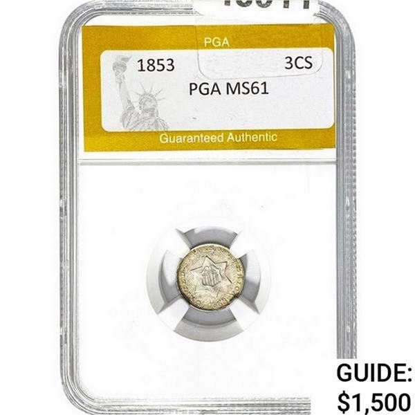 1853 Silver Three Cent PGA MS61