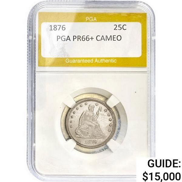 1876 Seated Liberty Quarter PGA PR66+ CAMEO