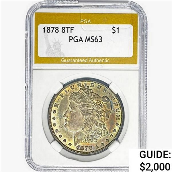 1878 8 TF Morgan Silver Dollar PGA MS63