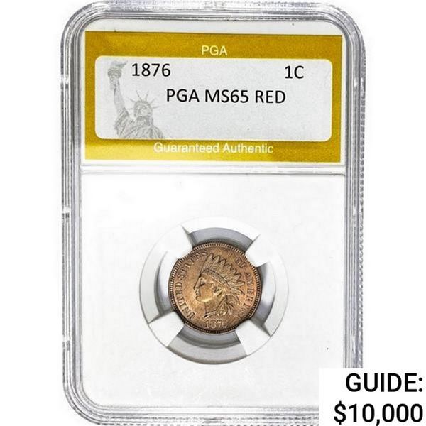 1876 Indian Head Cent PGA MS65 RED