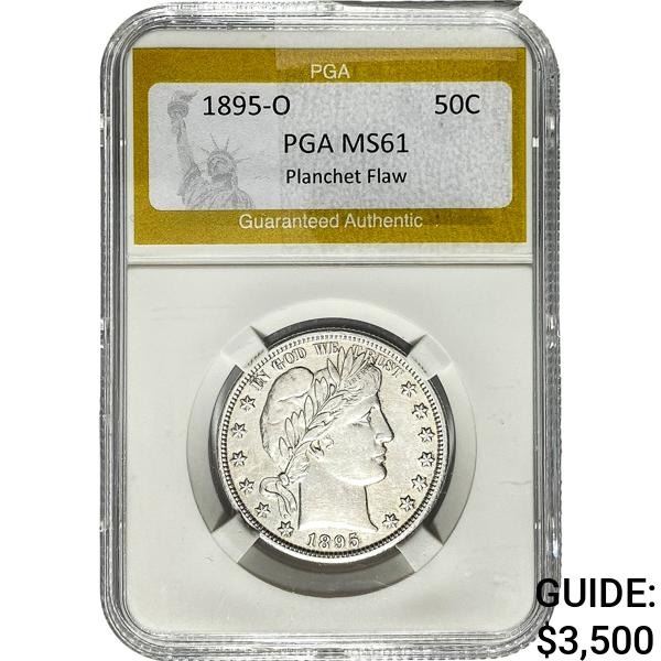 1895-O Barber Half Dollar PGA MS61 Planchet Flaw
