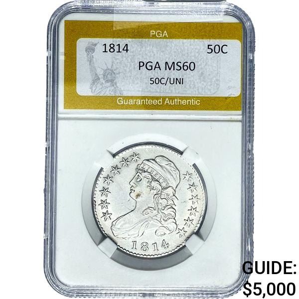 1814 Capped Bust Half Dollar PGA MS60 50C/UNI