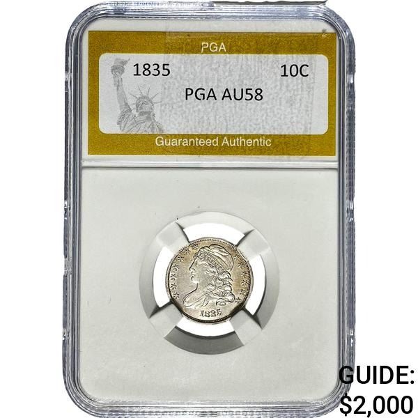 1835 Capped Bust Dime PGA AU58