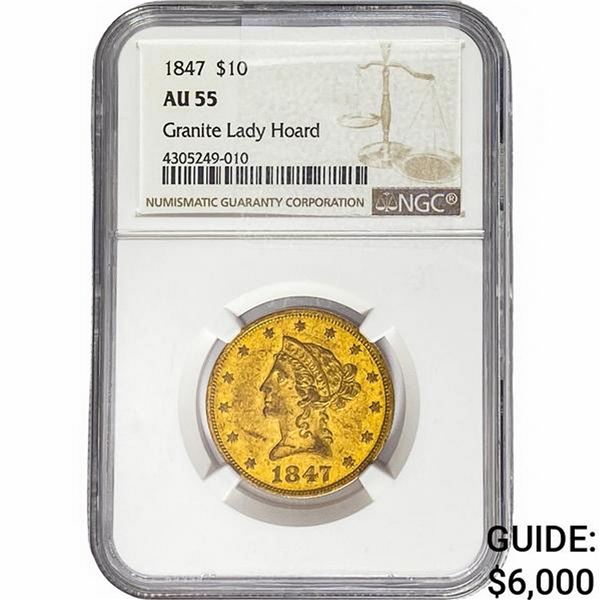 1847 $10 Gold Eagle NGC AU55 Granite Lady Hoard