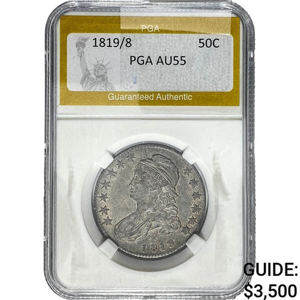 1819/8 Capped Bust Half Dollar PGA AU55