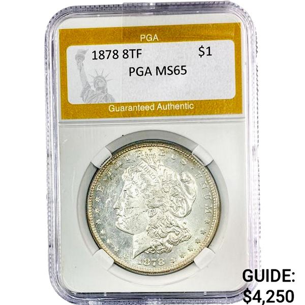 1878 8TF Morgan Silver Dollar PGA MS65