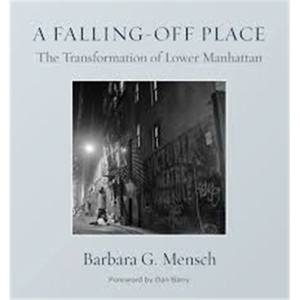 NEW HARDCOVER- A FALLING OFF PLACE MANHATTAN