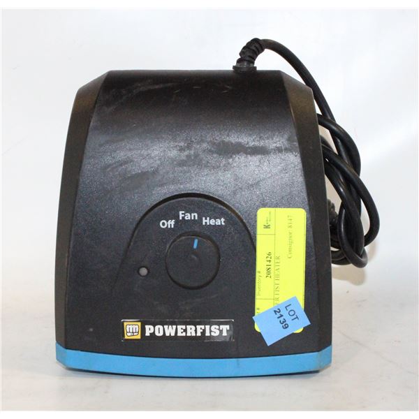 POWER FIST HEATER