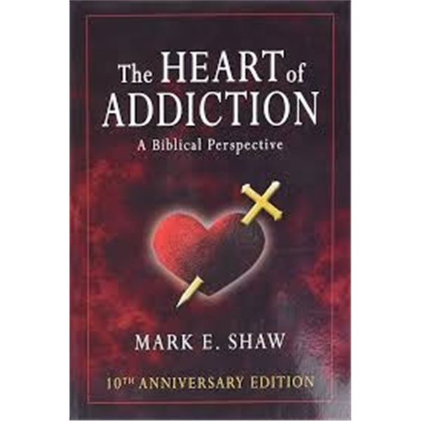 NEW PAPERBACK- THE HEART OF ADDICTION