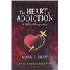 Image 1 : NEW PAPERBACK- THE HEART OF ADDICTION