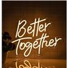 Image 1 : LED Neon Sign â€˜Better Togetherâ€™ with Power Adapter