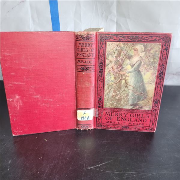 Merry Girls of England, Mrs. L. T. Meade, 1896 - 1910 edition, unsure which edition