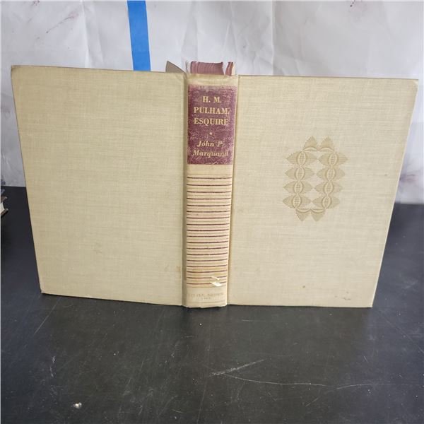 H. M. Pulham, Esquire, John P. Marquand, 1st Edition, 1941