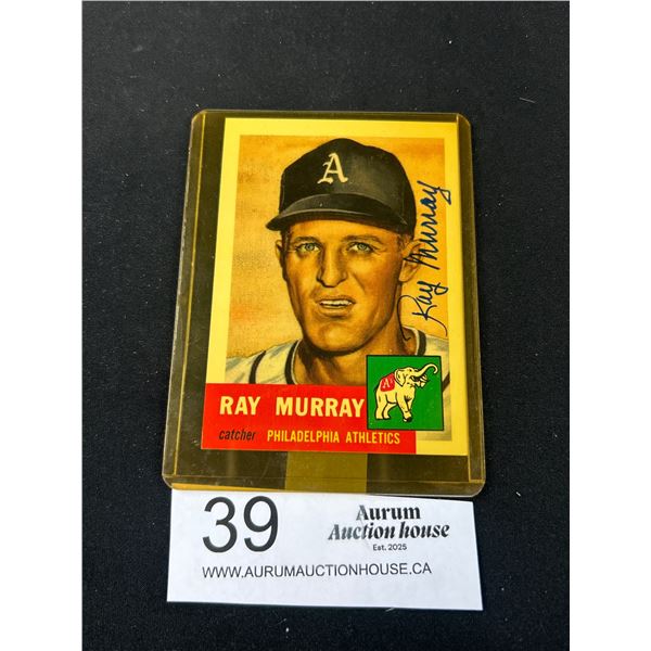 Topps Ray Murray Philidelphia Atheltics Autographed Trading Card