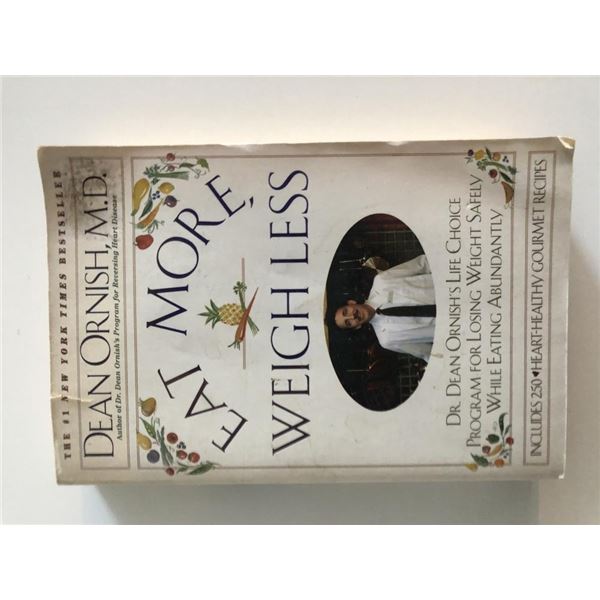 Eat More, Weigh Less - Dean Ornish, M.D - Hardcover Book